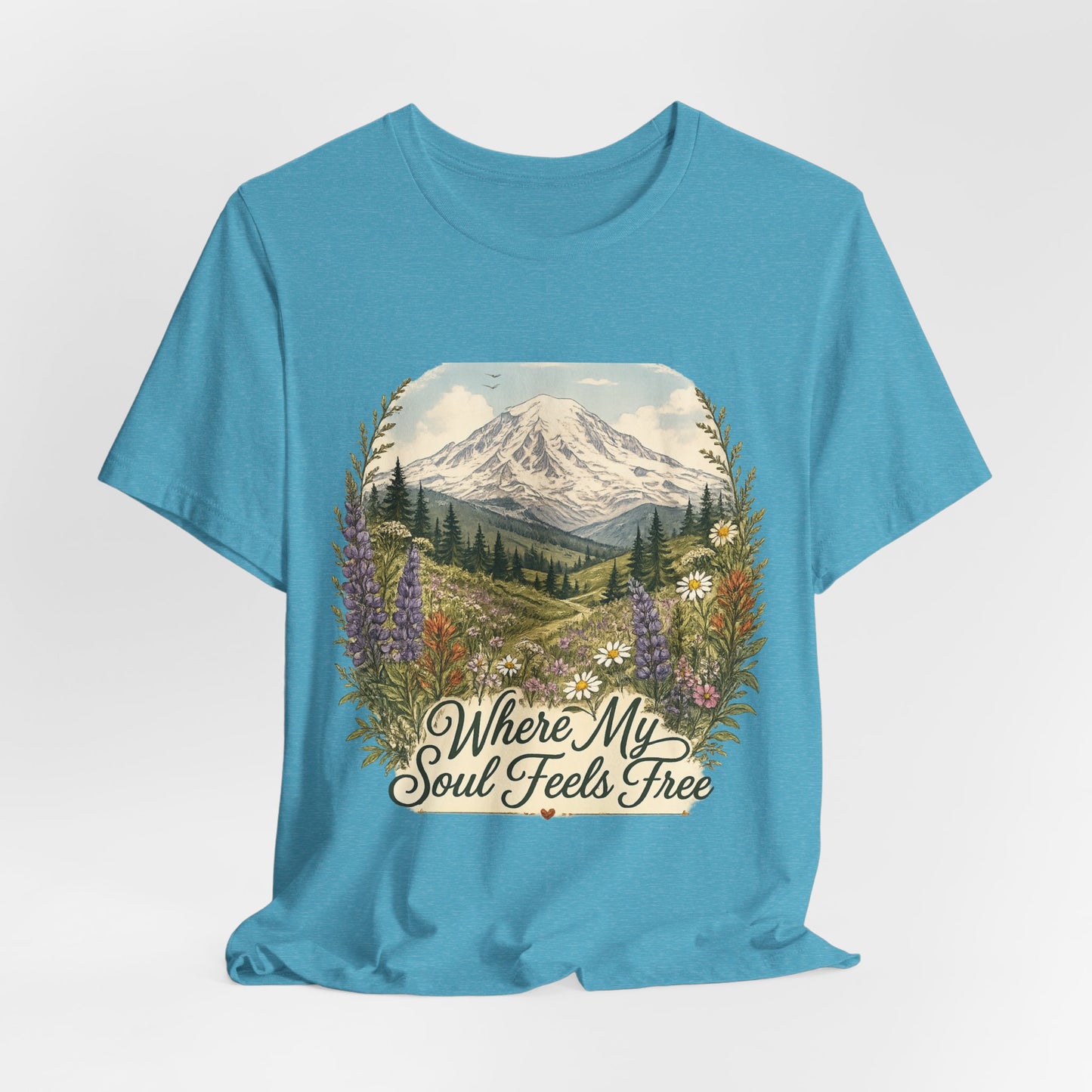 T-Shirt — "Where My Soul Feels Free" Mountain Scenic Tee